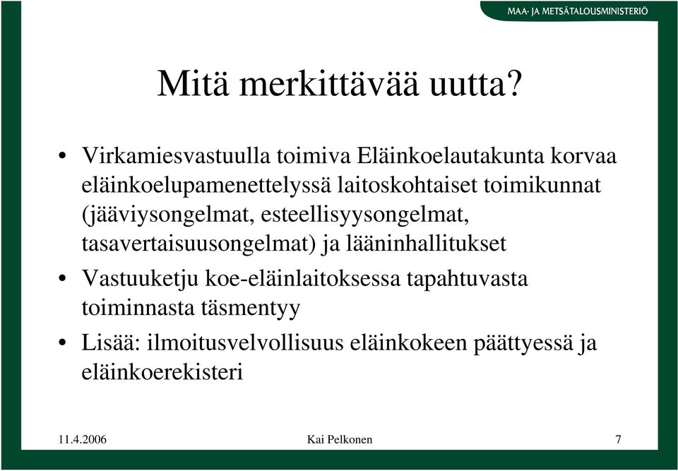 toimikunnat (jääviysongelmat, esteellisyysongelmat, tasavertaisuusongelmat) ja