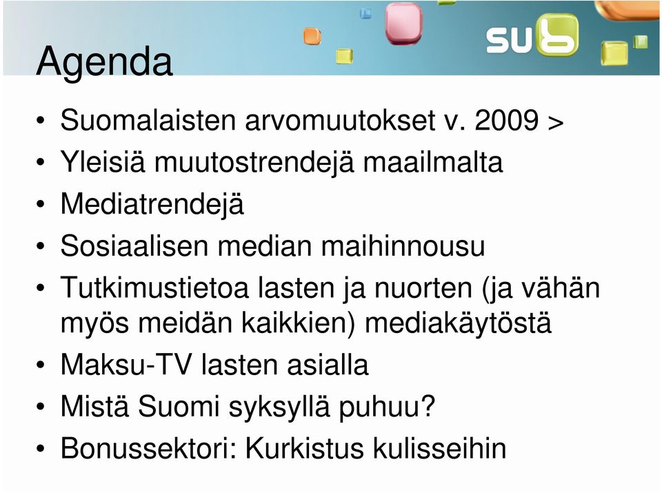 median maihinnousu Tutkimustietoa lasten ja nuorten (ja vähän myös