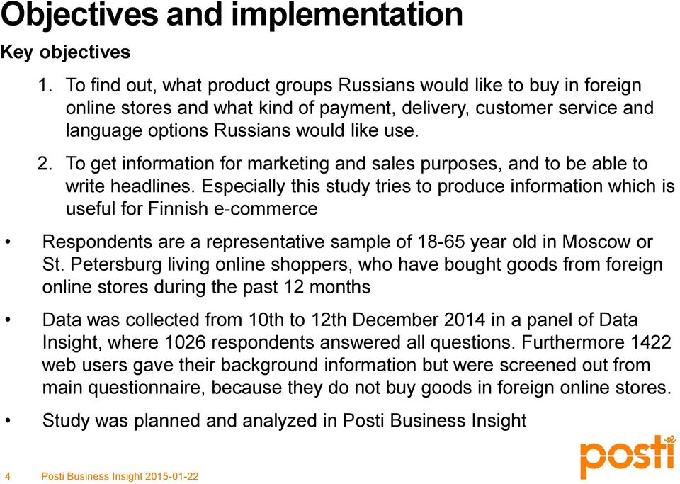 To get information for marketing and sales purposes, and to be able to write headlines.