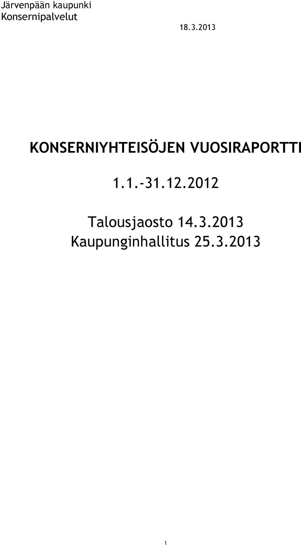 VUOSIRAPORTTI 1.1.-31.12.