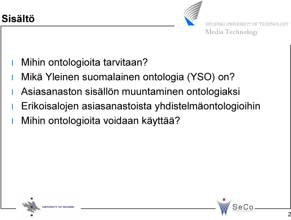 Asiasanaston sisällön muuntaminen ontologiaksi