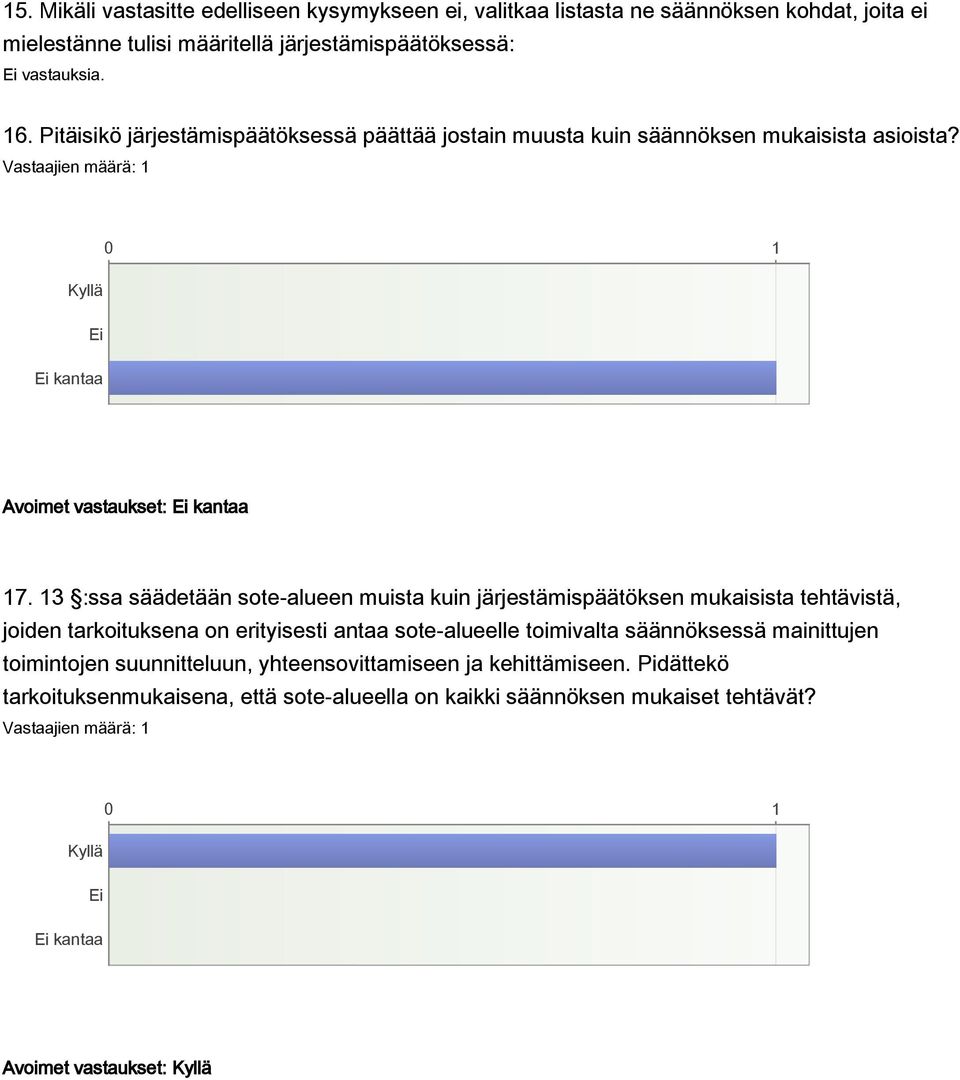 13 :ssa säädetään sote-alueen muista kuin järjestämispäätöksen mukaisista tehtävistä, joiden tarkoituksena on erityisesti antaa sote-alueelle toimivalta