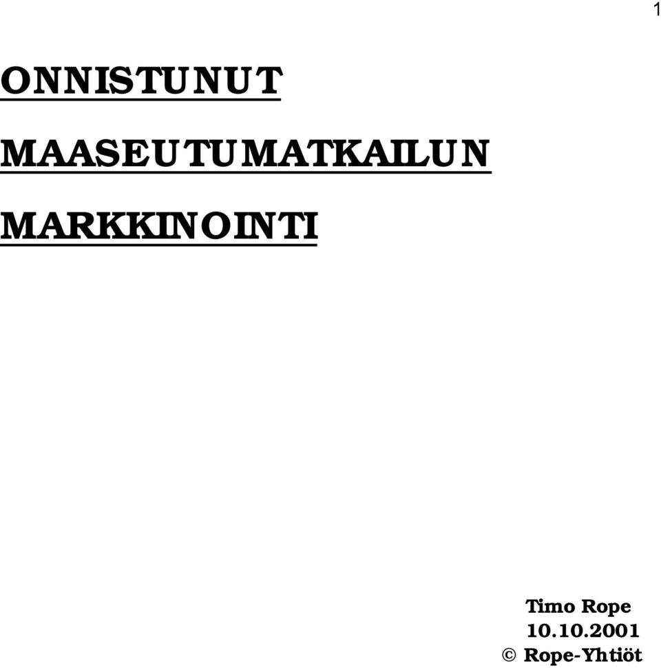 MARKKINOINTI Timo