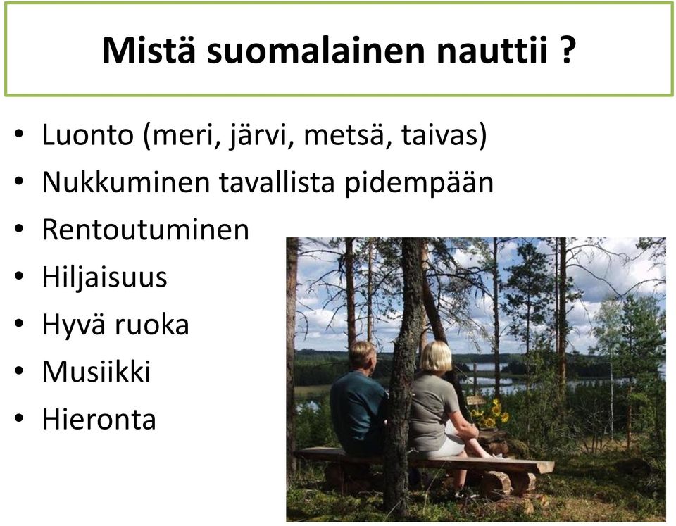 Nukkuminen tavallista pidempään