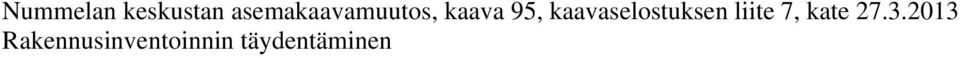 kaavaselostuksen liite 7, kate