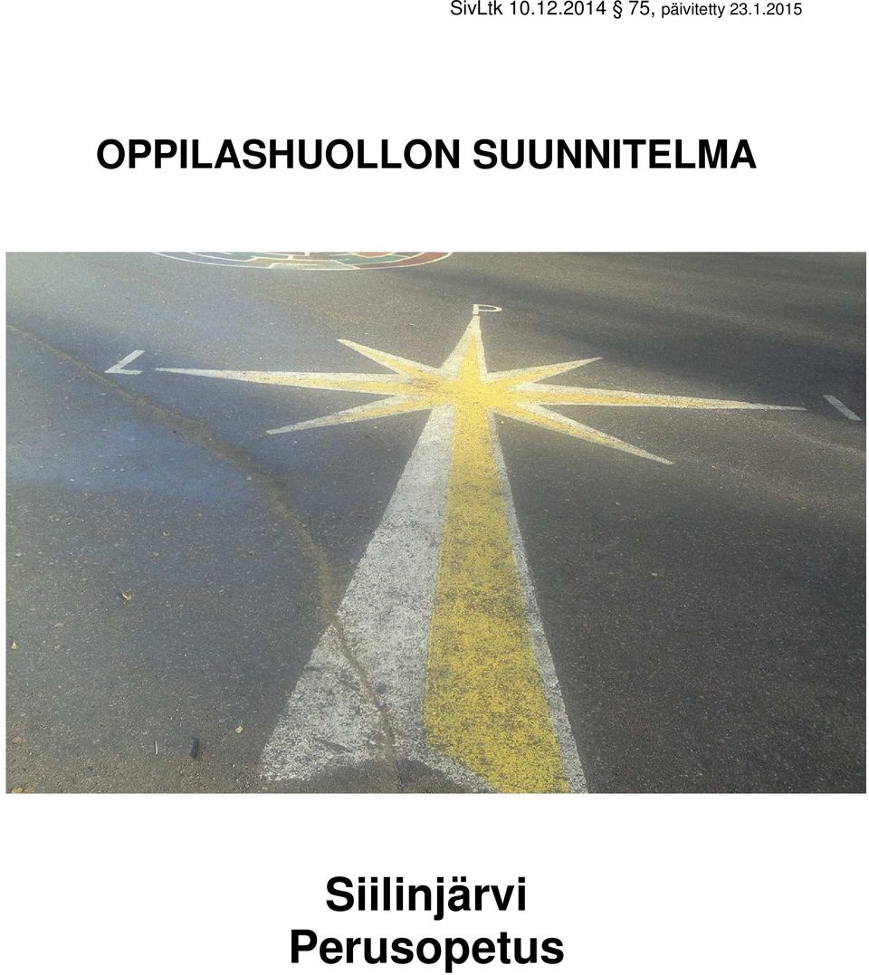 1.2015 OPPILASHUOLLON