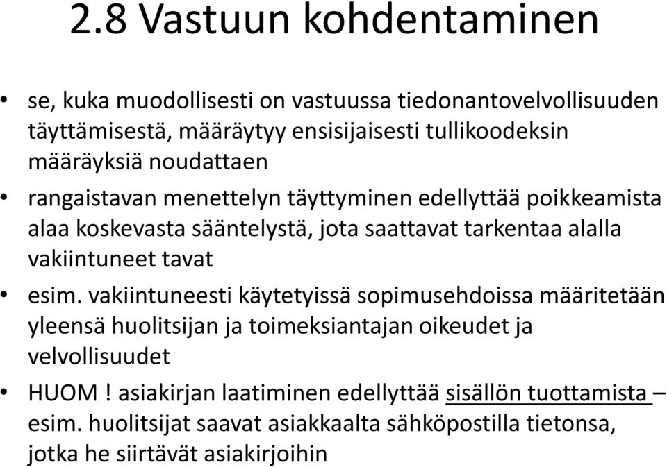 vakiintuneet tavat esim.