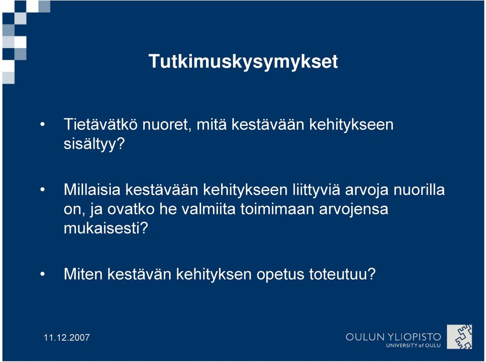 Millaisia kestävään kehitykseen liittyviä arvoja nuorilla