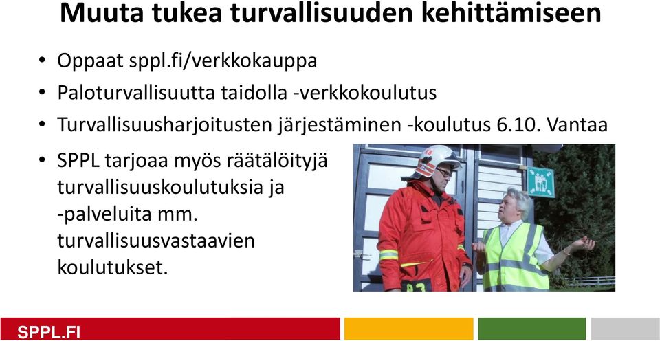 Turvallisuusharjoitusten järjestäminen koulutus 6.10.