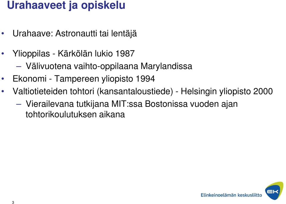 yliopisto 1994 Valtiotieteiden tohtori (kansantaloustiede) - Helsingin