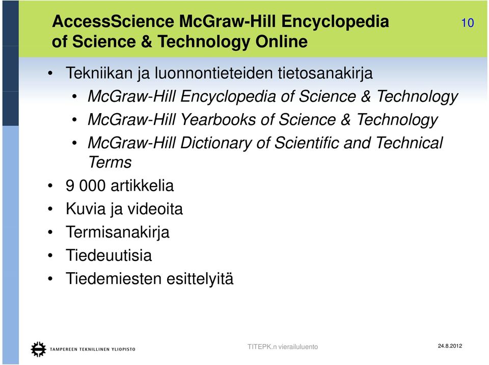 McGraw-Hill Yearbooks of Science & Technology MG McGraw-Hill Dictionary of Scientific and