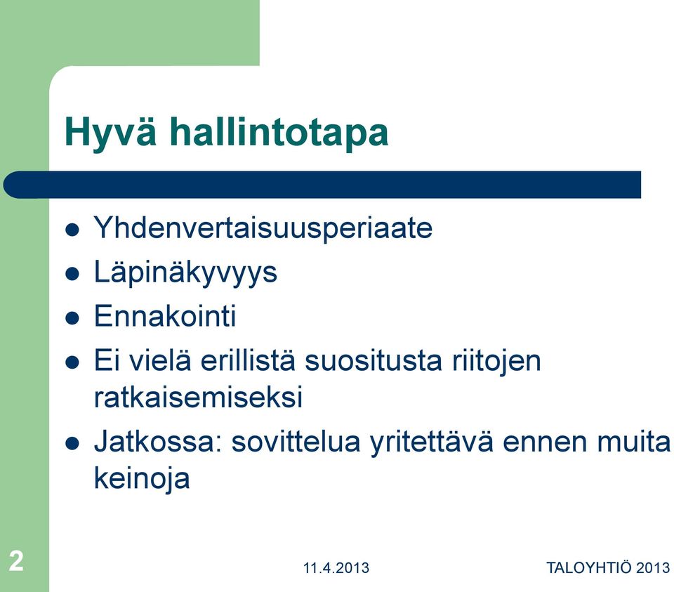 suositusta riitojen ratkaisemiseksi