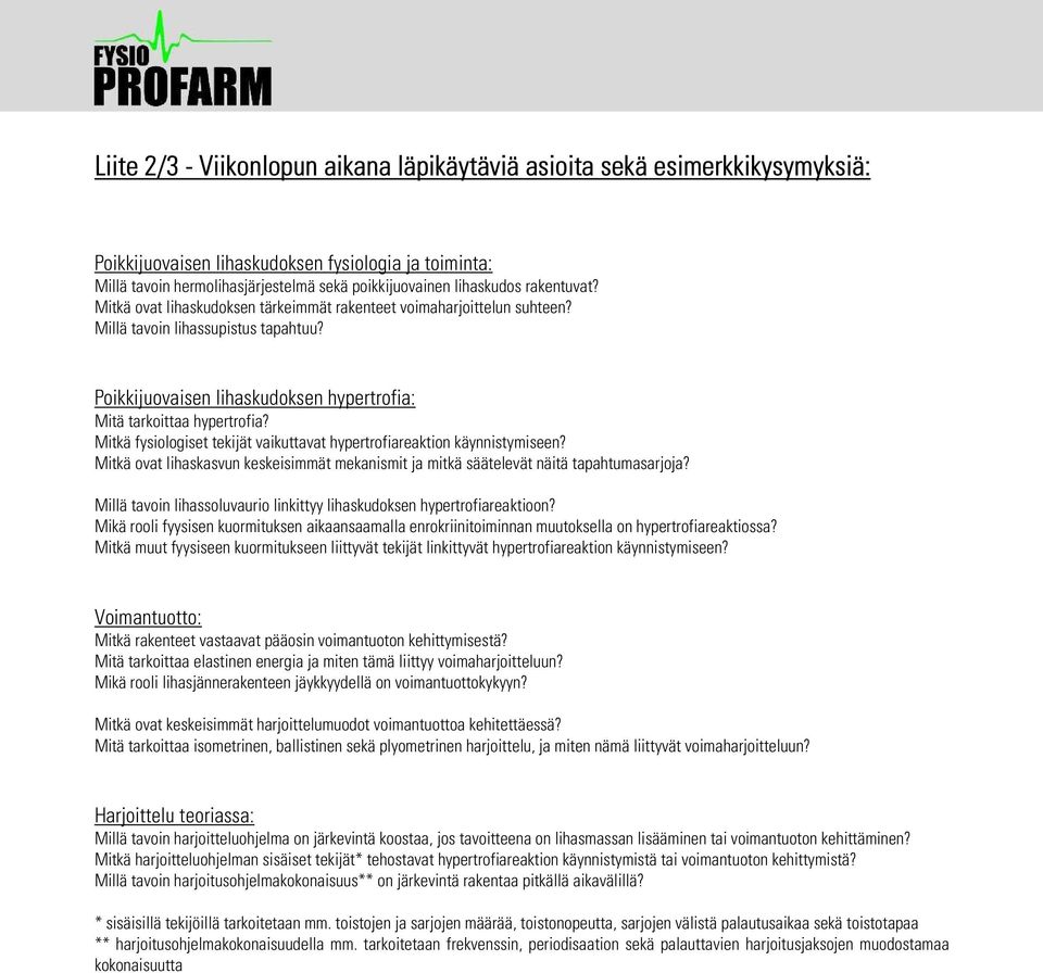 Mitkä fysiologiset tekijät vaikuttavat hypertrofiareaktion käynnistymiseen? Mitkä ovat lihaskasvun keskeisimmät mekanismit ja mitkä säätelevät näitä tapahtumasarjoja?