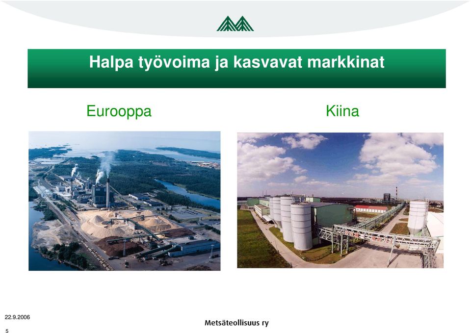 kasvavat