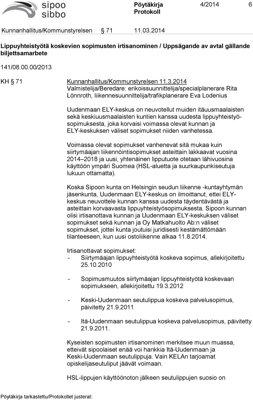KH 71 Kunnanhallitus/Kommunstyrelsen 11.3.