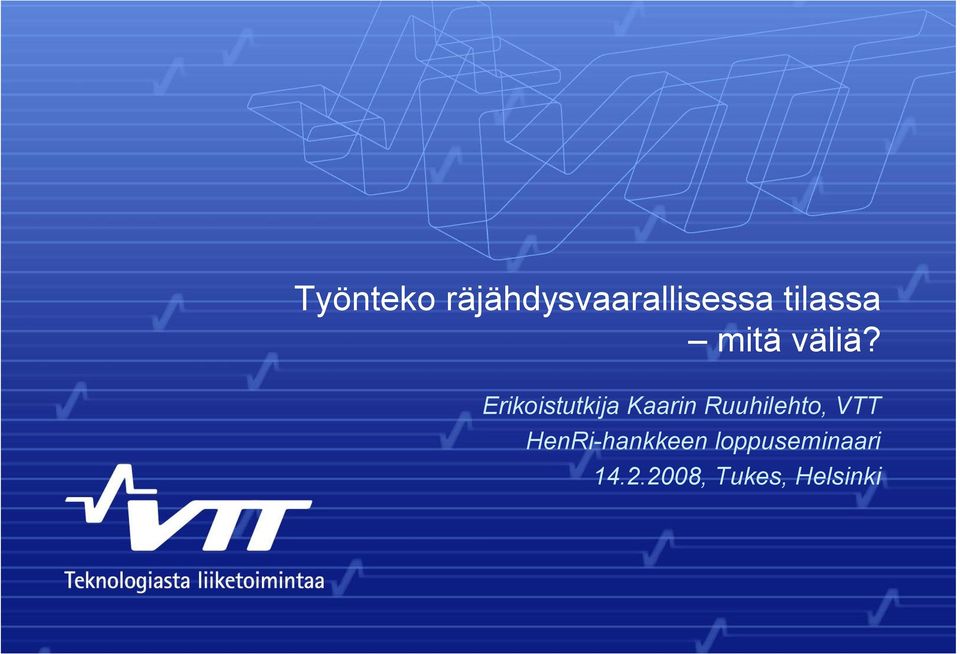 Erikoistutkija, VTT