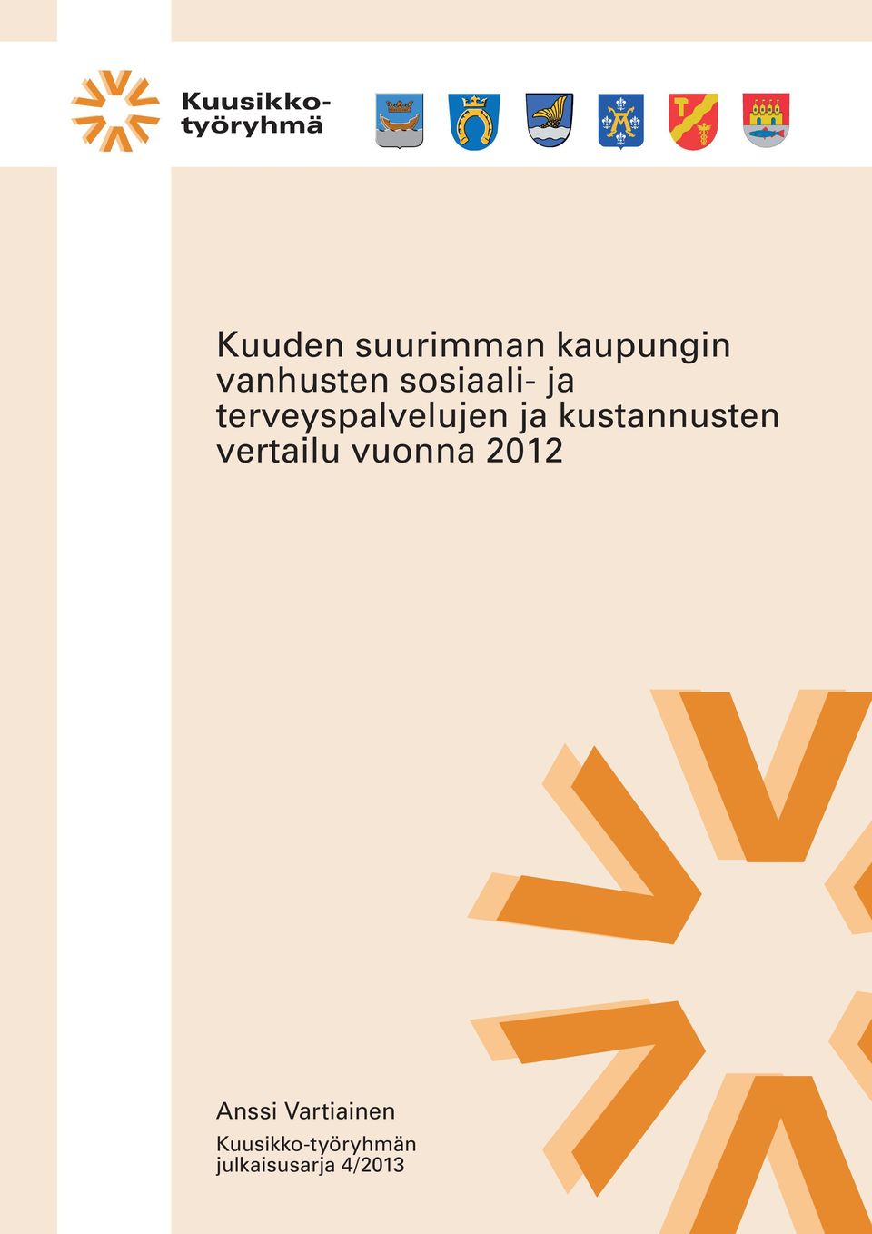 kustannusten vertailu vuonna 2012 Anssi