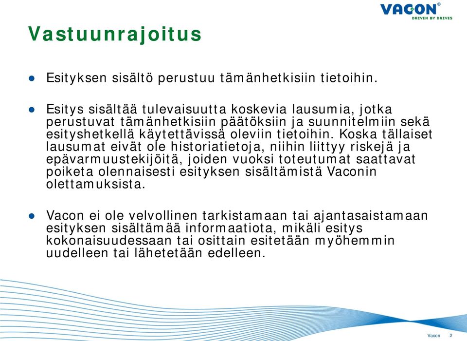 tietoihin.