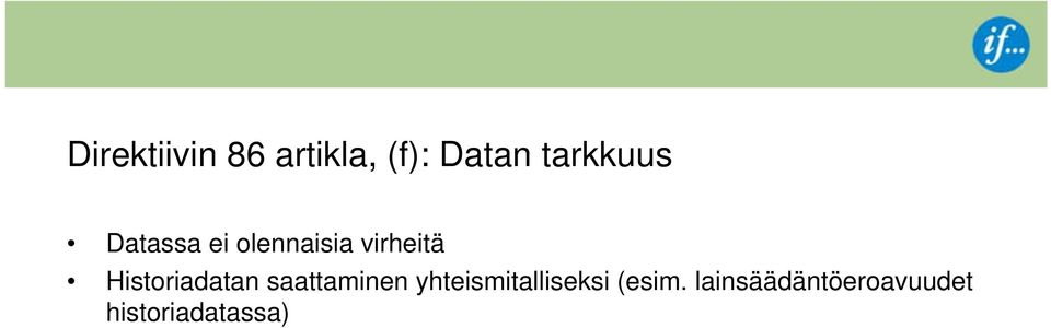 Historiadatan saattaminen