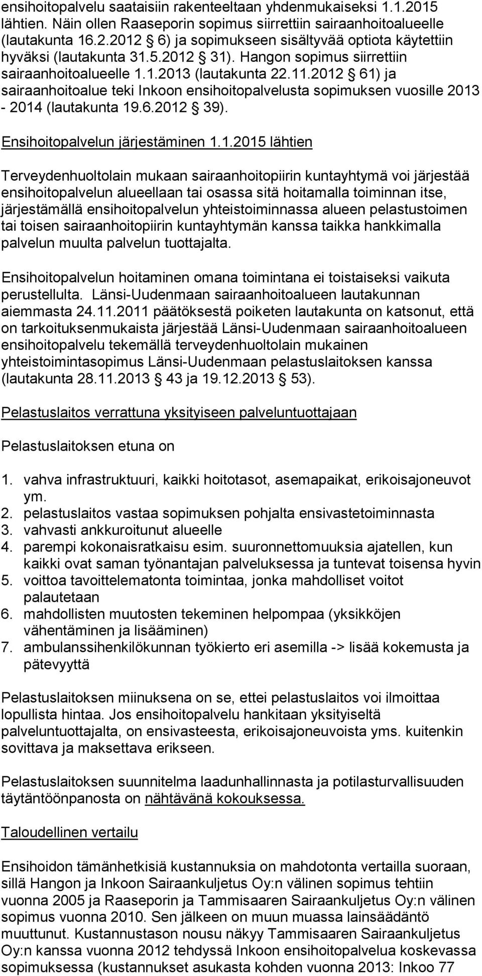 Ensihoitopalvelun järjestäminen 1.