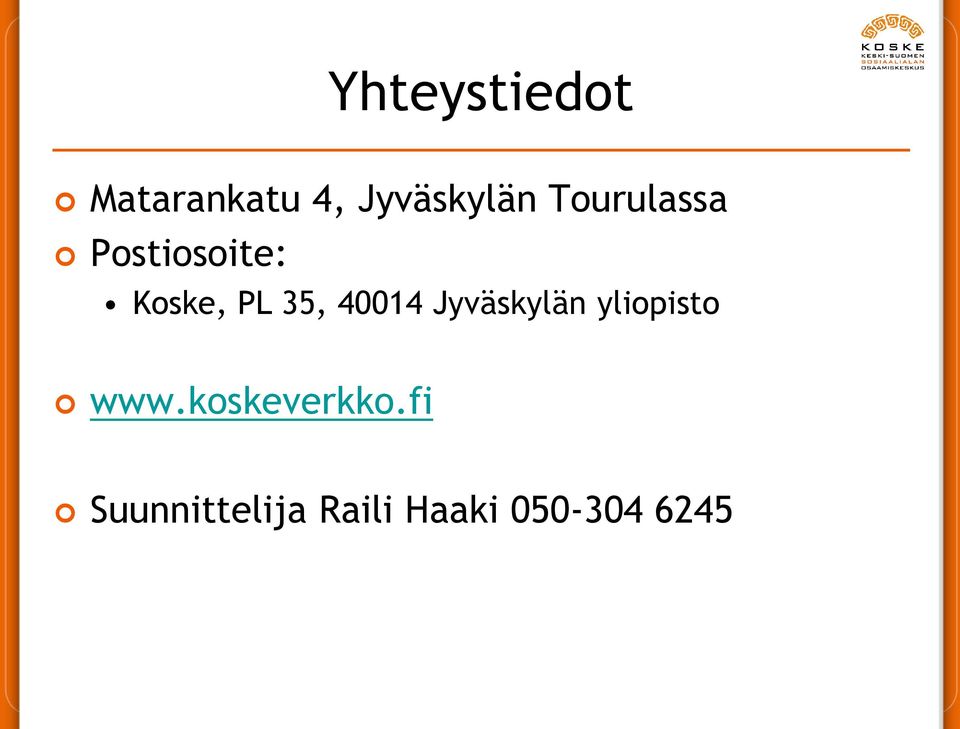 40014 Jyväskylän yliopisto www.