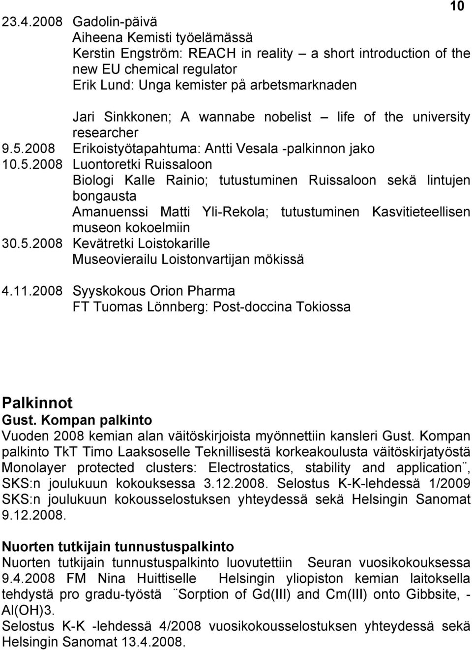 wannabe nobelist life of the university researcher 9.5.