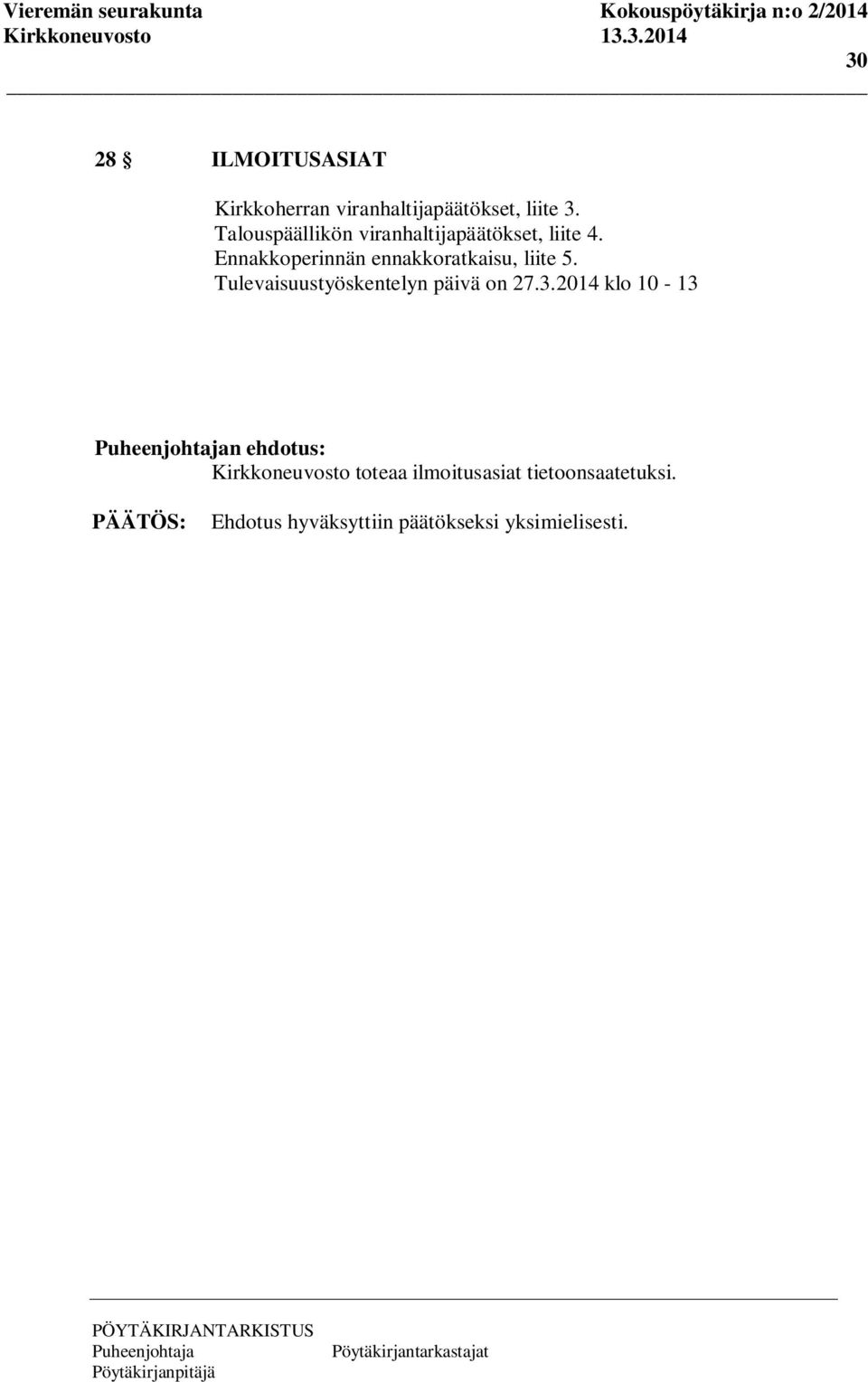 Ennakkoperinnän ennakkoratkaisu, liite 5.