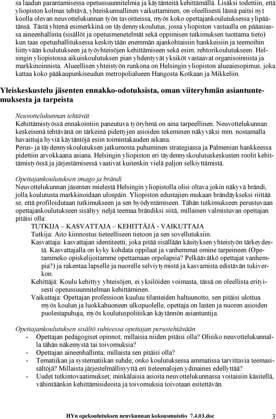 ylipäätänsä.