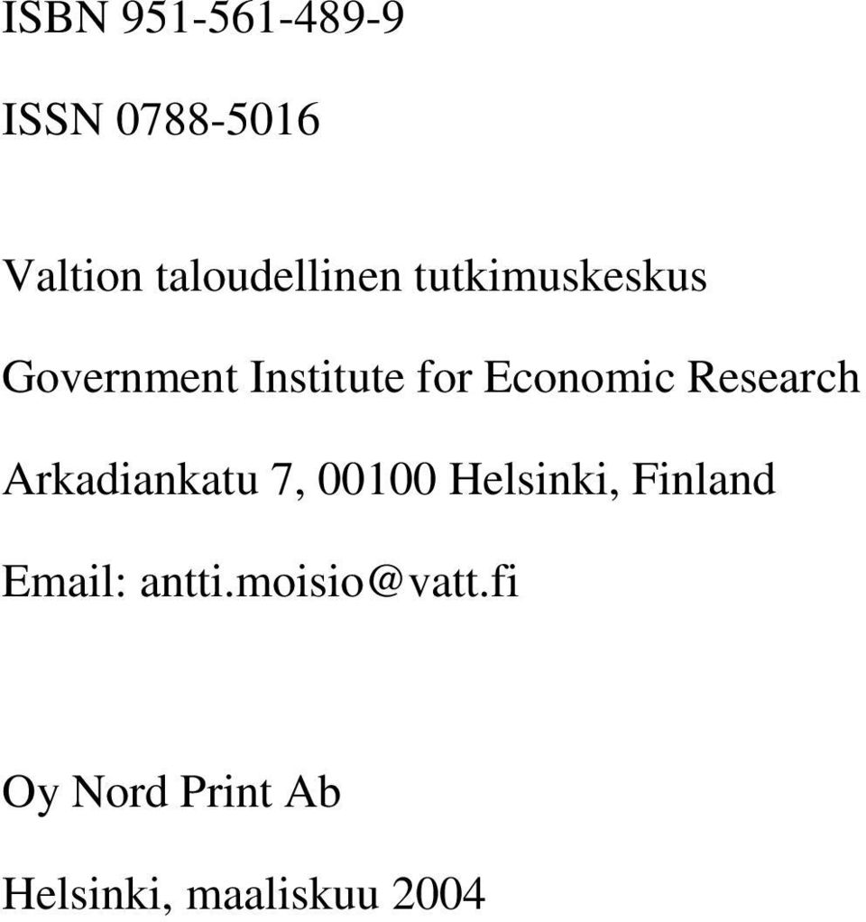 Research Arkadiankatu 7, 00100 Helsinki, Finland Email: