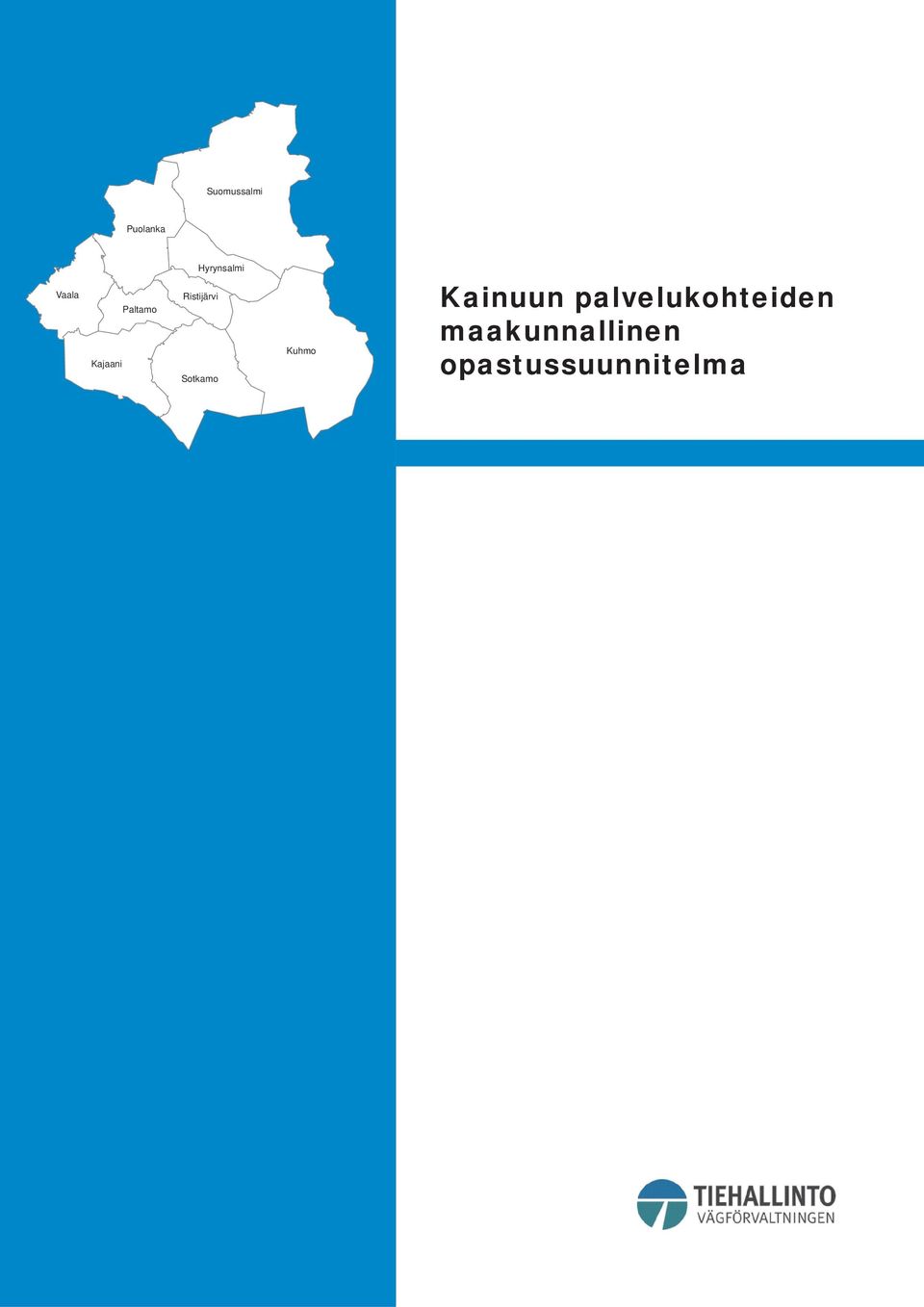 Sotkamo Kuhmo Kainuun