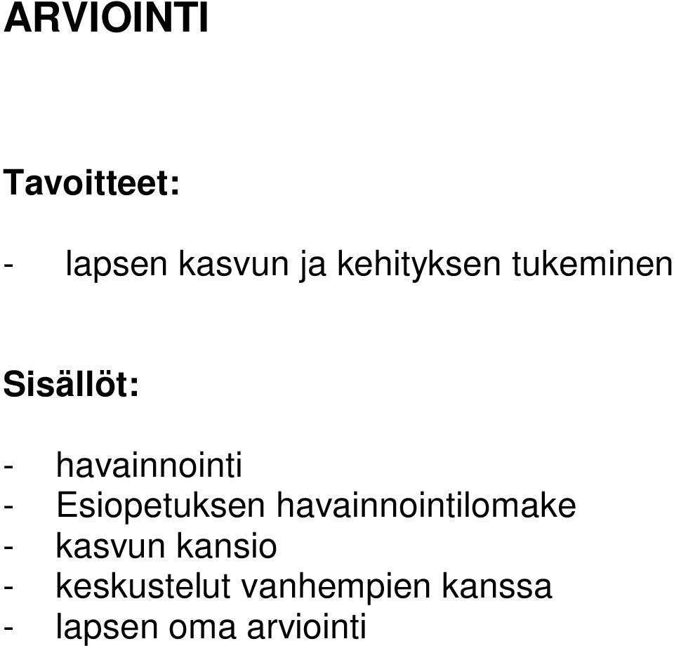 havainnointilomake - kasvun kansio -