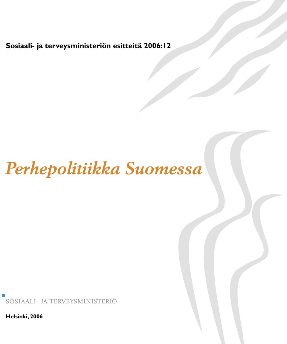 esitteitä 2006:12