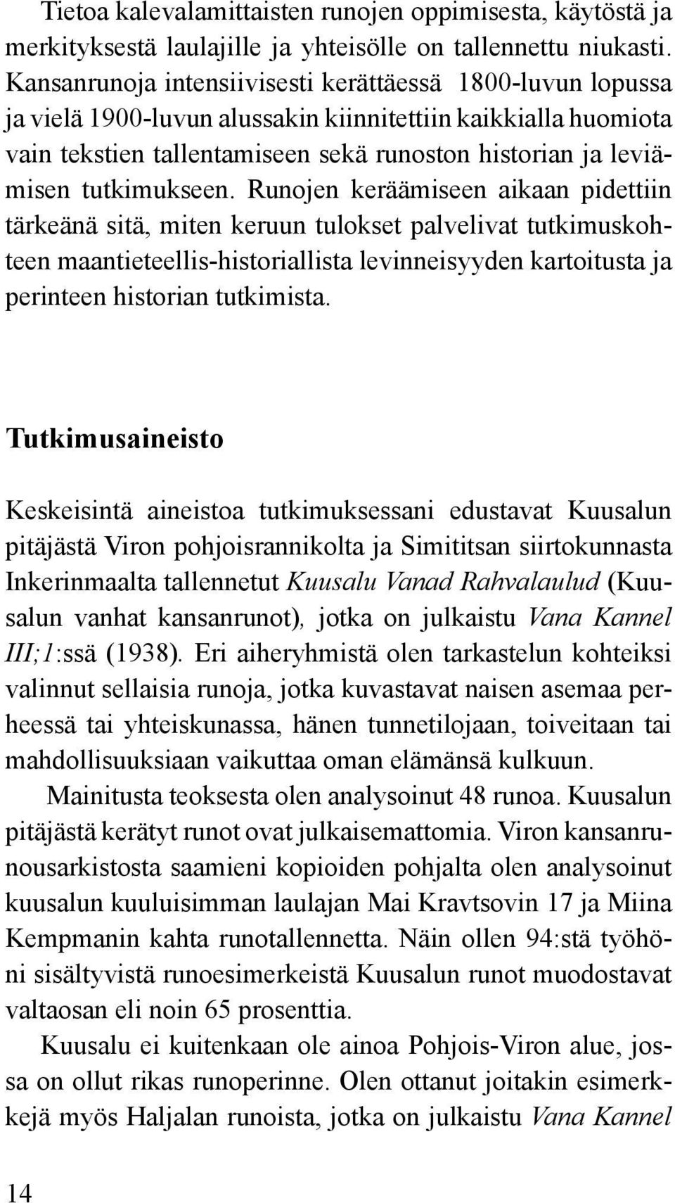 tutkimukseen.