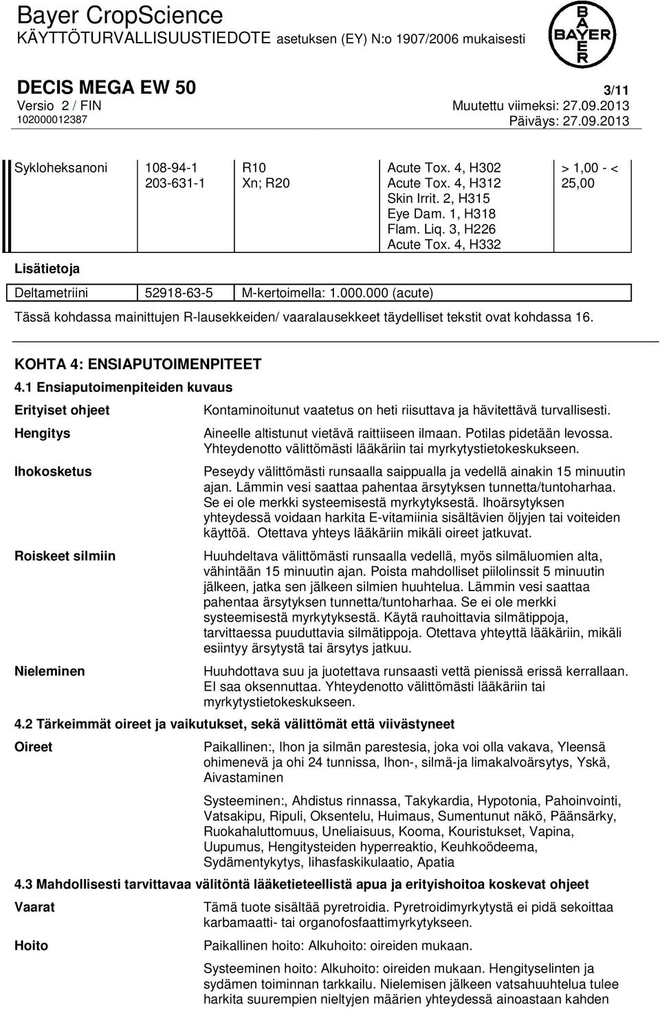 KOHTA 4: ENSIAPUTOIMENPITEET 4.