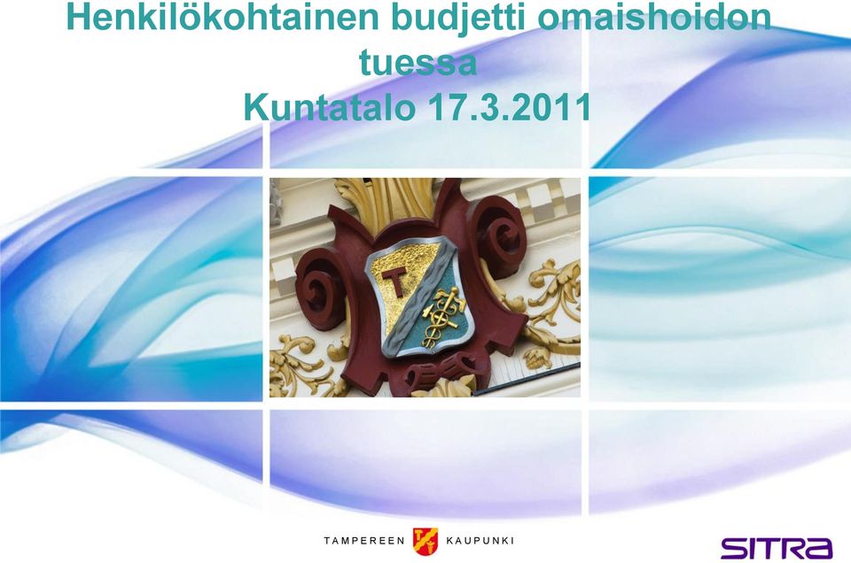 tuessa Kuntatalo 17.3.