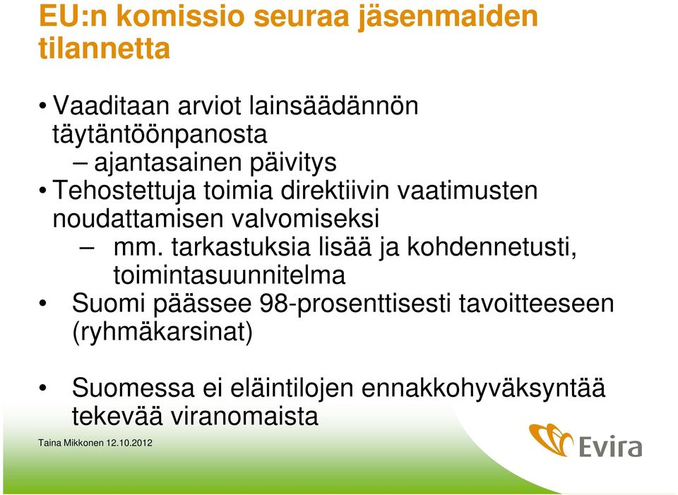 mm. tarkastuksia lisää ja kohdennetusti, toimintasuunnitelma Suomi päässee 98-prosenttisesti