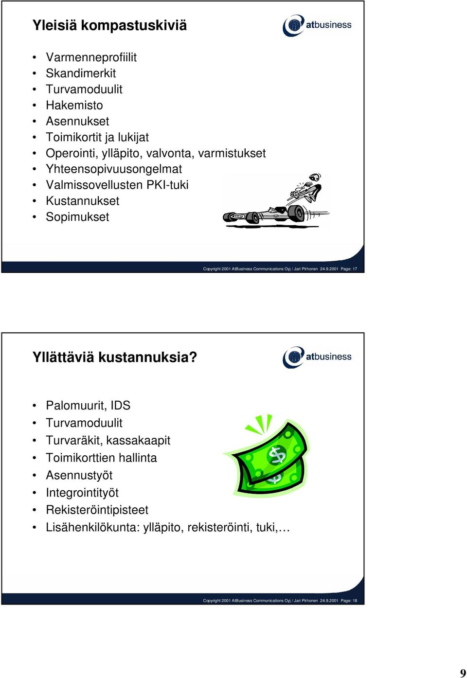 24.9.2001 Page: 17 Yllättäviä kustannuksia?