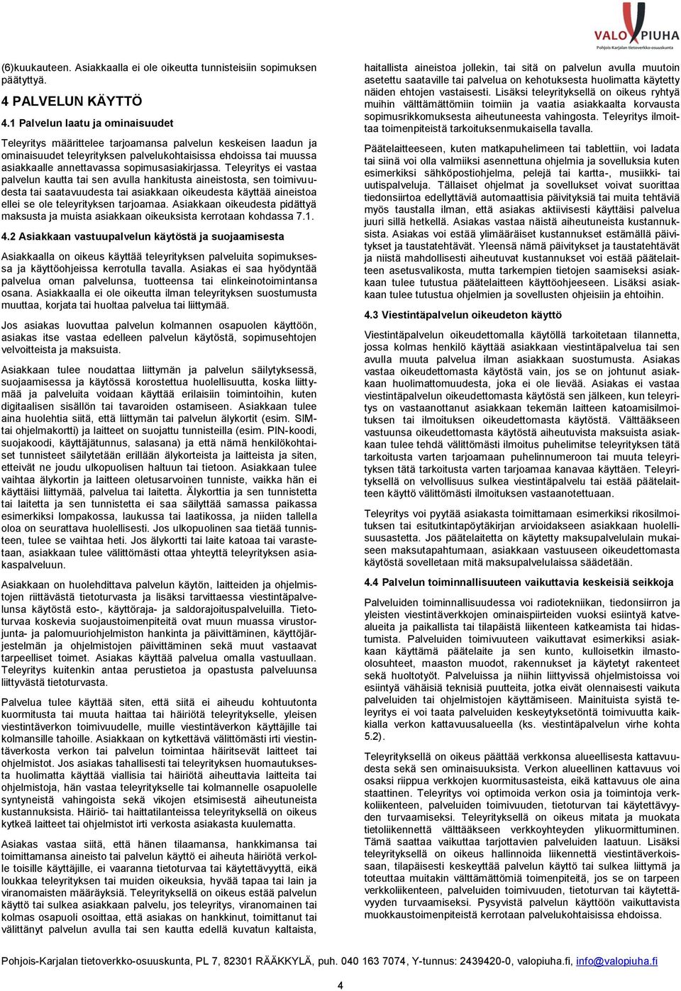 sopimusasiakirjassa.