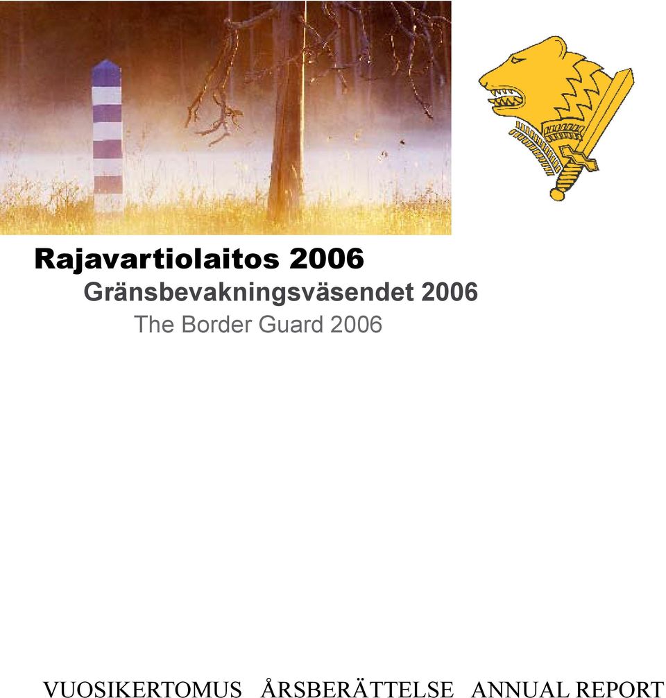 The Border Guard 2006