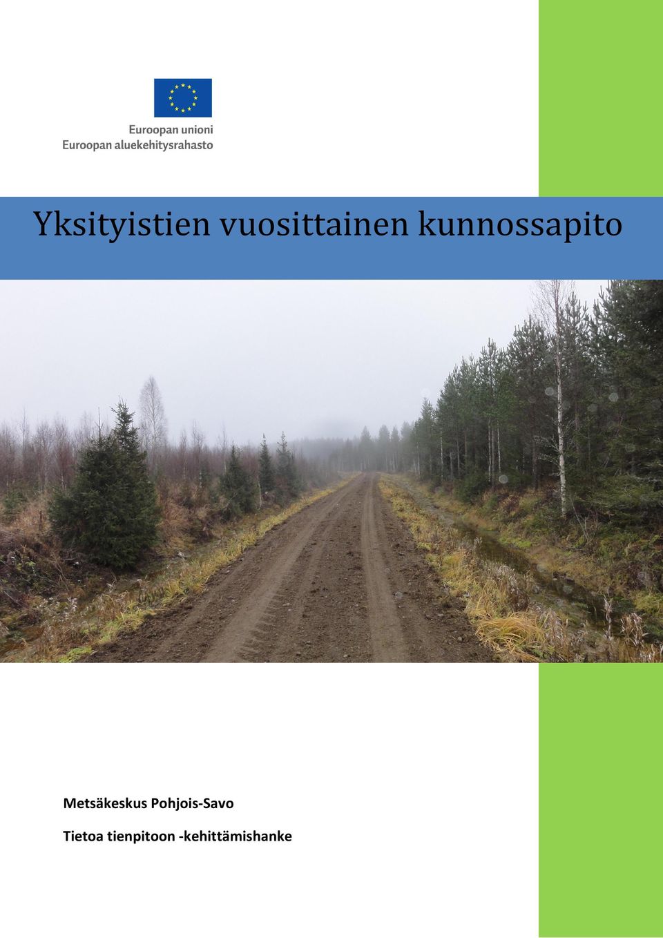 kunnossapito Metsäkeskus