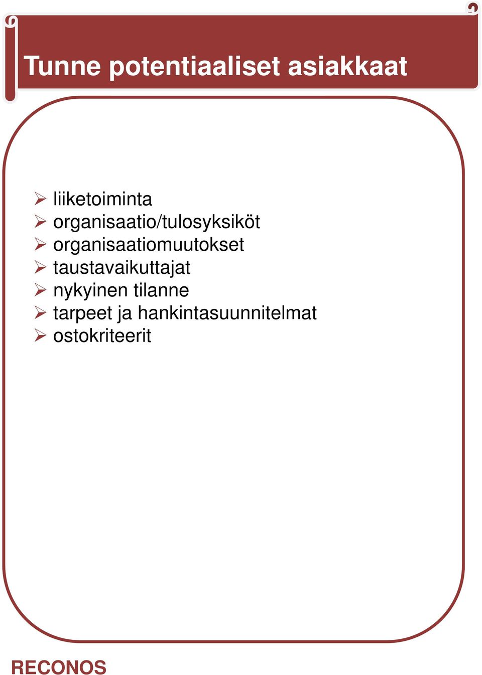 organisaatiomuutokset taustavaikuttajat