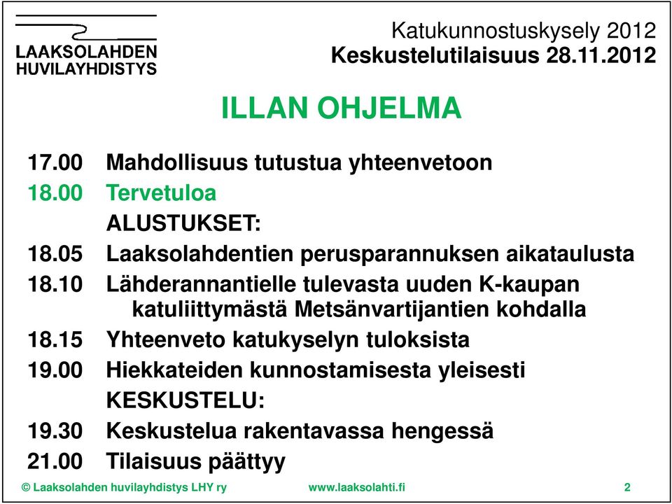 10 Lähderannantielle tulevasta uuden K-kaupan katuliittymästä Metsänvartijantien kohdalla 18.