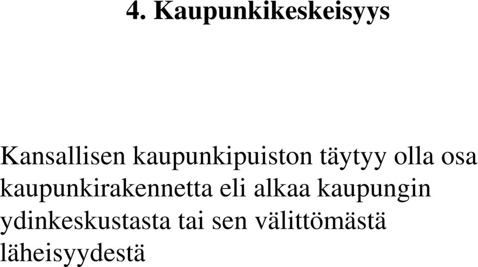 kaupunkirakennetta eli alkaa kaupungin