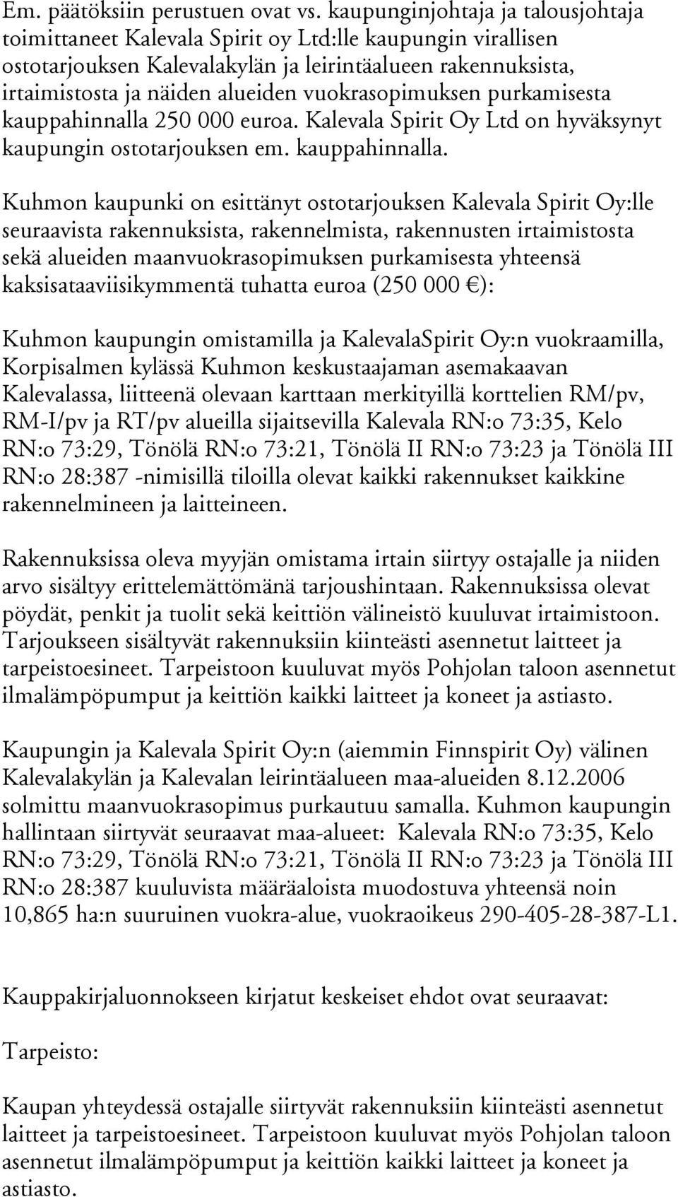 vuokrasopimuksen purkamisesta kauppahinnalla 