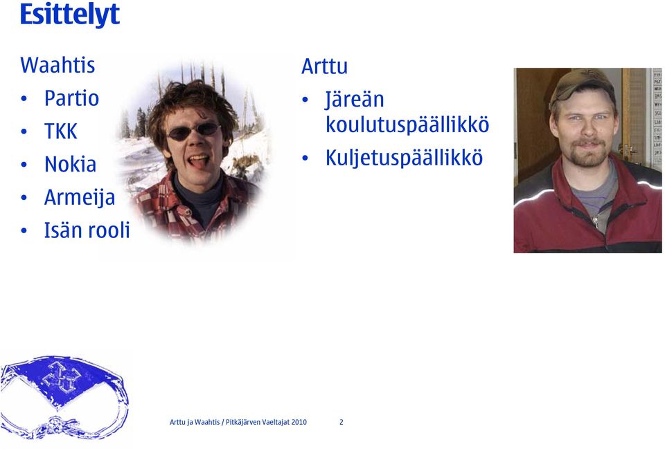 rooli Arttu Järeänä