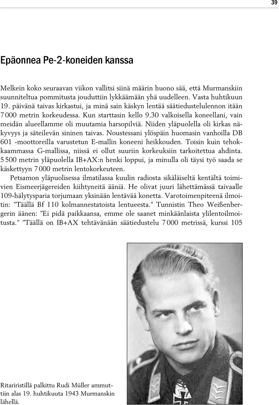 30 valkoisella koneellani, vain meidän alueellamme oli muutamia harsopilviä. Niiden yläpuolella oli kirkas näkyvyys ja säteilevän sininen taivas.