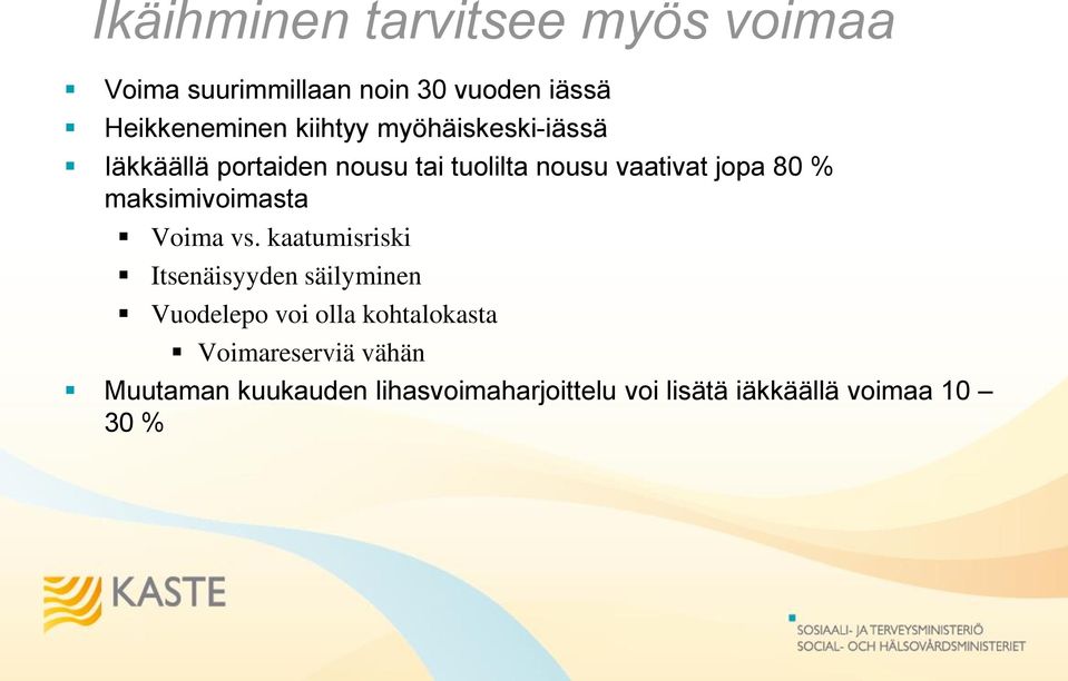 maksimivoimasta Voima vs.