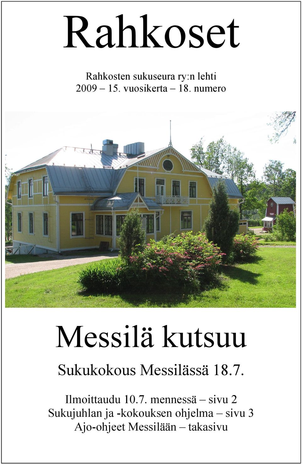 numero Messilä kutsuu Sukukokous Messilässä 18.7.