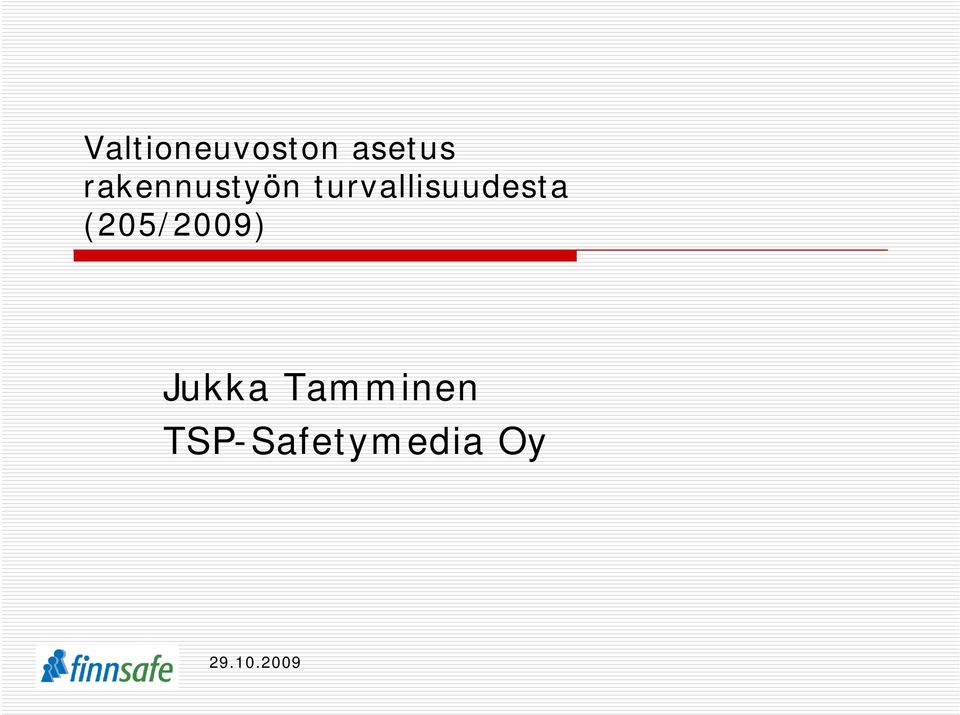 turvallisuudesta