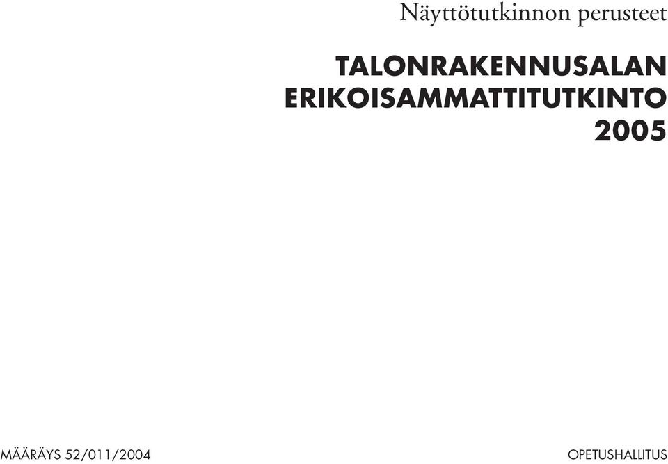 ERIKOISAMMATTITUTKINTO